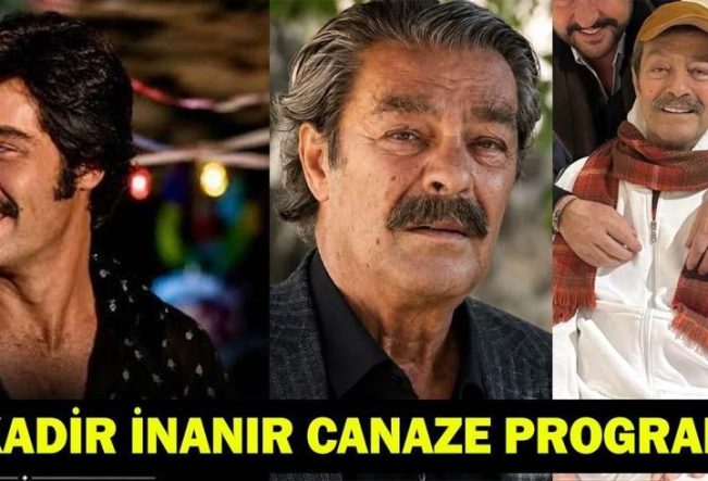 KADİR İNANIR CANAZE PROGRAMI| Kadir İnanır’ın Cenazesi Ne Zaman, Nereye Defnedilecek? Kadir İnanır Kaç Yaşında? Kadir İnanır Ölüm Sebebi…